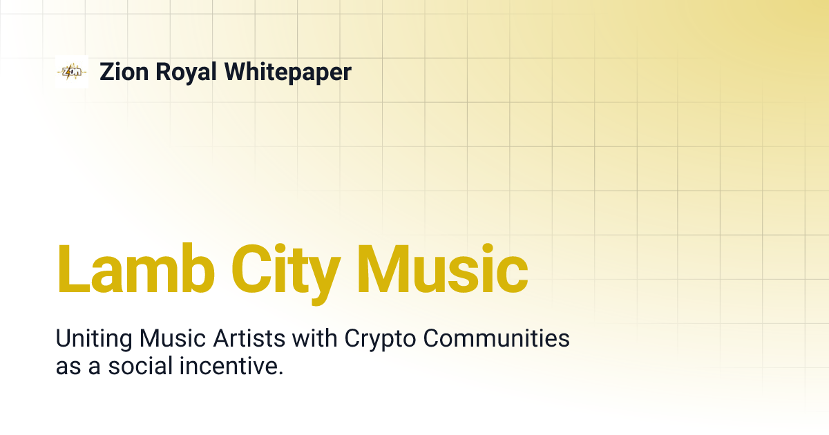 Lamb city music zion royal whitepaper